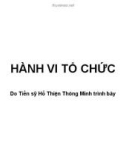 Bài giảng Hành vi tổ chức: Chương 1 - TS. Hồ Thiện Thông Minh