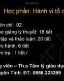 Bài giảng Hành vi tổ chức: Chương 1 - ThS. Duyên Tình