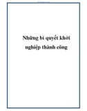 Những bí quyết khởi nghiệp thành công