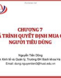 Bài giảng Hành vi người tiêu dùng (Nguyễn Tiến Dũng) - Chương 7 Quá trình quyết định mua của người tiêu dùng