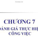 Bài giảng Quản trị nguồn nhân lực - Chương 7: Đánh giá thực hiện công việc (1)