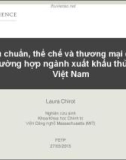 Bài giảng Tiêu chuẩn, thể chế và thương mại quốc tế: Trường hợp ngành xuất khẩu thủy sản Việt Nam - Laura Chirot