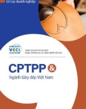 Sổ tay doanh nghiệp: CPTPP và Ngành giày dép Việt Nam