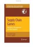 supply chain games: operations management , risk valuation