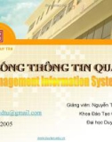 Bài giảng Hệ thống thông tin quản lý: Chương 1 - GV. Nguyễn Thị Thanh Tâm (ĐH Duy Tân)