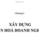 Bài giảng Văn hóa doanh nghiệp: Chương 3 - GV. Phạm Đình Tịnh