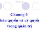 Bài giảng Quản trị học: Chương 6 - TS. Phan Thị Minh Châu