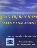 Bài giảng Quản trị bán hàng (Sales management) - Nguyễn Xuân Đăng Huy