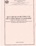 Quy chế quan hệ công tác giữa Công đoàn và Giám đốc - Công ty Cổ phần Lilama 18.1