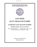 Giáo trình Quản trị doanh nghiệp (Nghề: Kế toán doanh nghiệp - Trình độ CĐ/TC): Phần 1 - Trường Cao đẳng Nghề An Giang