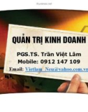 Bài giảng Quản trị kinh doanh: Chương 1 - PGS.TS. Trần Việt Lâm