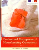 Ebook Professional management of housekeeping operations (Fourth edition): Part 1