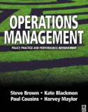 Ebook Operations management: Policy, practice and performance improvement – Part 1