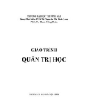 Giáo trình Quản trị học: Phần 1 - PGS.TS. Nguyễn Thị Bích Loan, PGS.TS. Phạm Công Đoàn (Đồng chủ biên)