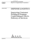 Improving Customer Feedback Program Could Enhance DLA's Delivery of Services