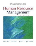 Ebook Human resource management (13th edition): Part 1 - Robert l. Mathis, John H. Jackson