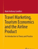 Ebook Travel marketing, tourism economics and the airline product: An introduction to theory and practice - Part 1