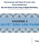 Bài giảng Marketing tới khách hàng tổ chức (B2B): Chương 4 - ĐH Kinh tế Quốc Dân