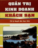 Giáo trình Quản trị kinh doanh khách sạn (từ lý thuyết đến thực tế): Phần 1 - TS. Nguyễn Quyết Thắng