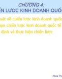 Bài giảng Nhập môn kinh doanh quốc tế: Chương 4 - Trường ĐH Tài chính-Marketing