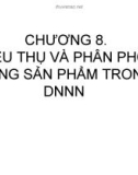 TIÊU THỤ VÀ PHÂN PHỐI TỔNG SẢN PHẨM TRONG DNNN