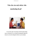 Yêu cầu của một nhân viên marketing là gì?