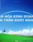 Bài giảng Văn hóa kinh doanh và tinh thần khởi nghiệp: Chương mở đầu - ThS. Phan Y Lan