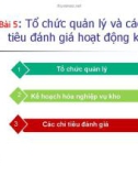 Bài giảng Kinh doanh kho và bao bì: Bài 5 - Ths. Nguyễn Thị Minh Nguyệt