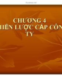 Bài giảng Quản trị chiến lược: Chương 4 - GV. Nguyễn Thu Trang