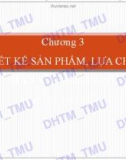 Bài giảng Quản trị sản xuất: Chương 3 - Đại học Thương mại