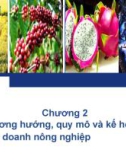 Bài giảng Quản trị kinh doanh nông nghiệp: Chương 2 - ThS. Nguyễn Hà Hưng