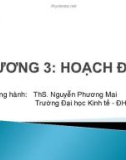 Bài giảng Quản trị học: Chương 3 - ThS. Nguyễn Phương Mai