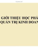 Bài giảng Quản trị kinh doanh: Chương 0 - ThS. Lê Văn Hòa