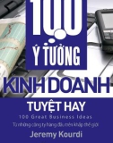 Cẩm nang kinh doanh - 100 ý tưởng kinh doanh tuyệt hay: Phần 1