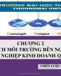 Bài giảng Chiến lược kinh doanh quốc tế - Chương 2: Phân tích môi trường bên ngoài của doanh nghiệp kinh doanh quốc tế