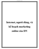 Internet, người dùng, và kế hoạch marketing online của DN