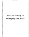 Tránh các cạm bẫy khi khởi nghiệp kinh doanh