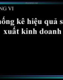 Bài giảng Thống kê kinh doanh - Chương 4: Thống kê hiệu quả sản xuất kinh doanh