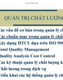 Bài giảng Quản trị chất lượng: Các chuẩn mực trong quản lý chất lượng