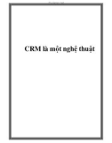 CRM là một nghệ thuật