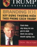 xây dựng thương hiệu theo phong cách trump: phần 1 - nxb lao động xã hội