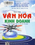 Giáo trình Văn hóa kinh doanh: Phần 1