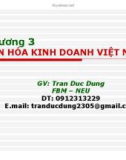 Bài giảng Văn hóa kinh doanh: Chương 3 - GV. Trần Đức Dũng