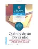 Cẩm nang Kinh doanh Harvard (Harvard business essentials): Quản lý dự án lớn & nhỏ