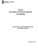 Forest Economic and Environmental Accounting: A pilot study of a first implementation by Statistics Sweden