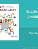 Lecture Business communication: Developing leaders for a networked world: Chapter 1 - Peter W. Cardon