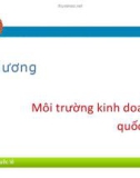 Bài giảng Kinh doanh quốc tế - Chương 3: Môi trường kinh doanh quốc tế