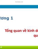 Bài giảng Kinh doanh quốc tế - Chương 1: Tổng quan về kinh doanh quốc tế