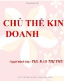 Bài giảng Chủ thể kinh doanh - Bài 1: Khái quát chung về doanh nghiệp