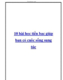 10 bài học tiền bạc giúp bạn có cuộc sống sung túc